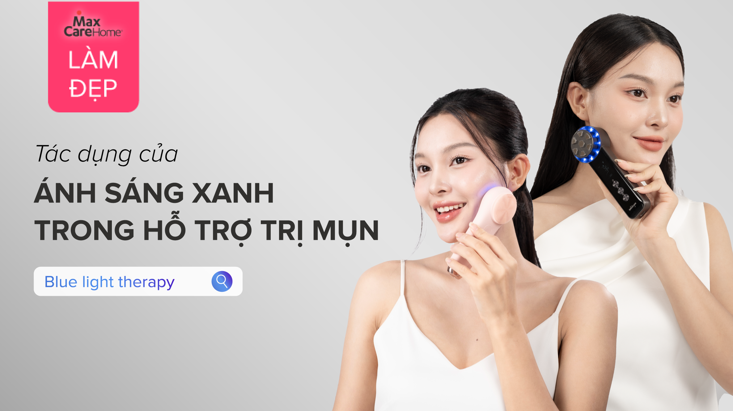 Công Dụng Của Ánh Sáng Xanh Trong Việc Cải Thiện Tình Trạng Da Mụn