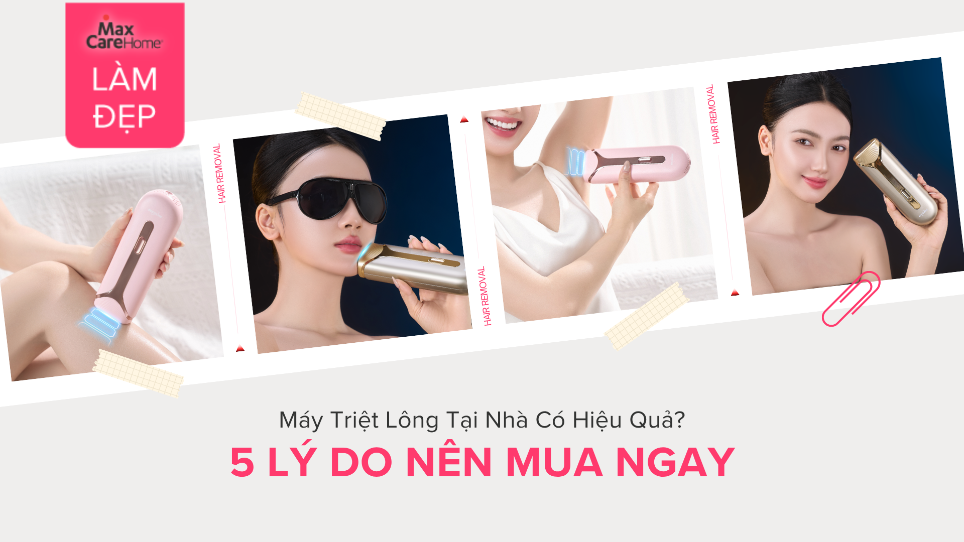 M&aacute;y Triệt L&ocirc;ng Tại Nh&agrave; C&oacute; Hiệu Quả Kh&ocirc;ng? 5 L&yacute; Do N&ecirc;n Mua Ngay