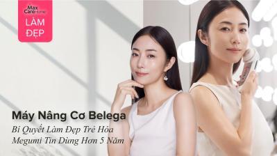 Máy Nâng Cơ Belega – Bí Quyết Làm Đẹp Trẻ Hóa Được Megumi Tin Dùng Suốt Hơn 5 Năm 