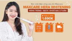 Bí quyết chăm răng trắng khỏe tự nhiên tại nhà với bàn chải điện Maxcare Hera Whitening