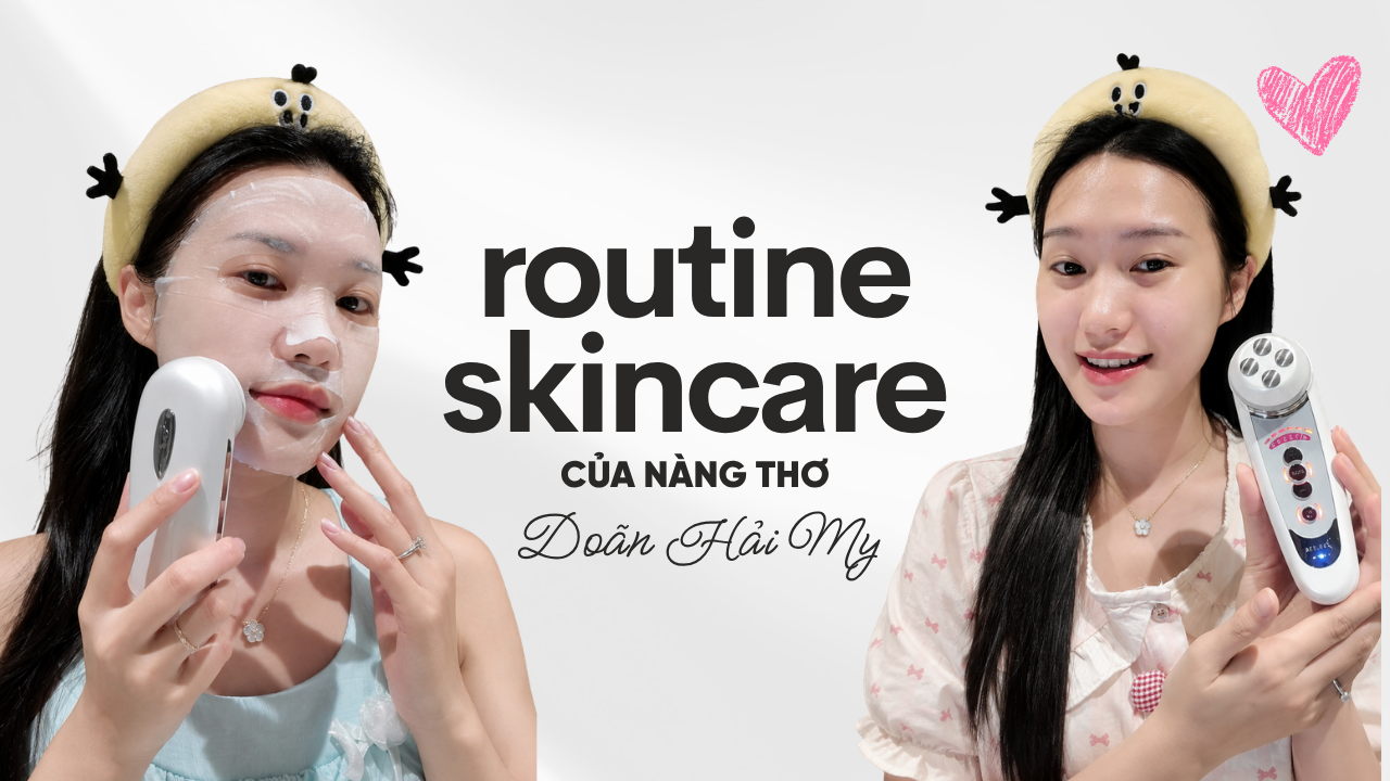 Tiểu thư Doãn Hải My bật mí routine chăm da nâng cơ, cải thiện mặt lệch tại nhà