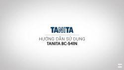 Hướng dẫn sử dụng cân phân tích cơ thể Tanita BC-541N
