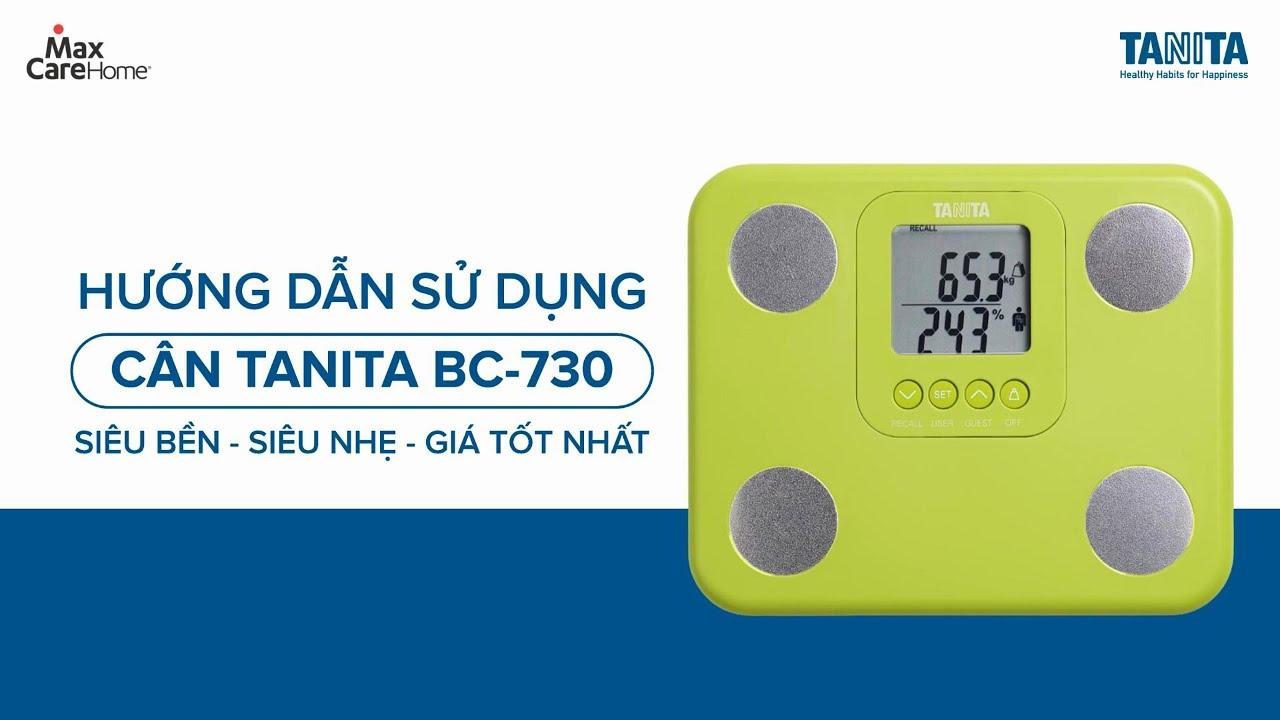 HDSD cân sức khỏe Tanita BC-730 | Siêu bền, siêu nhẹ, giá tốt nhất