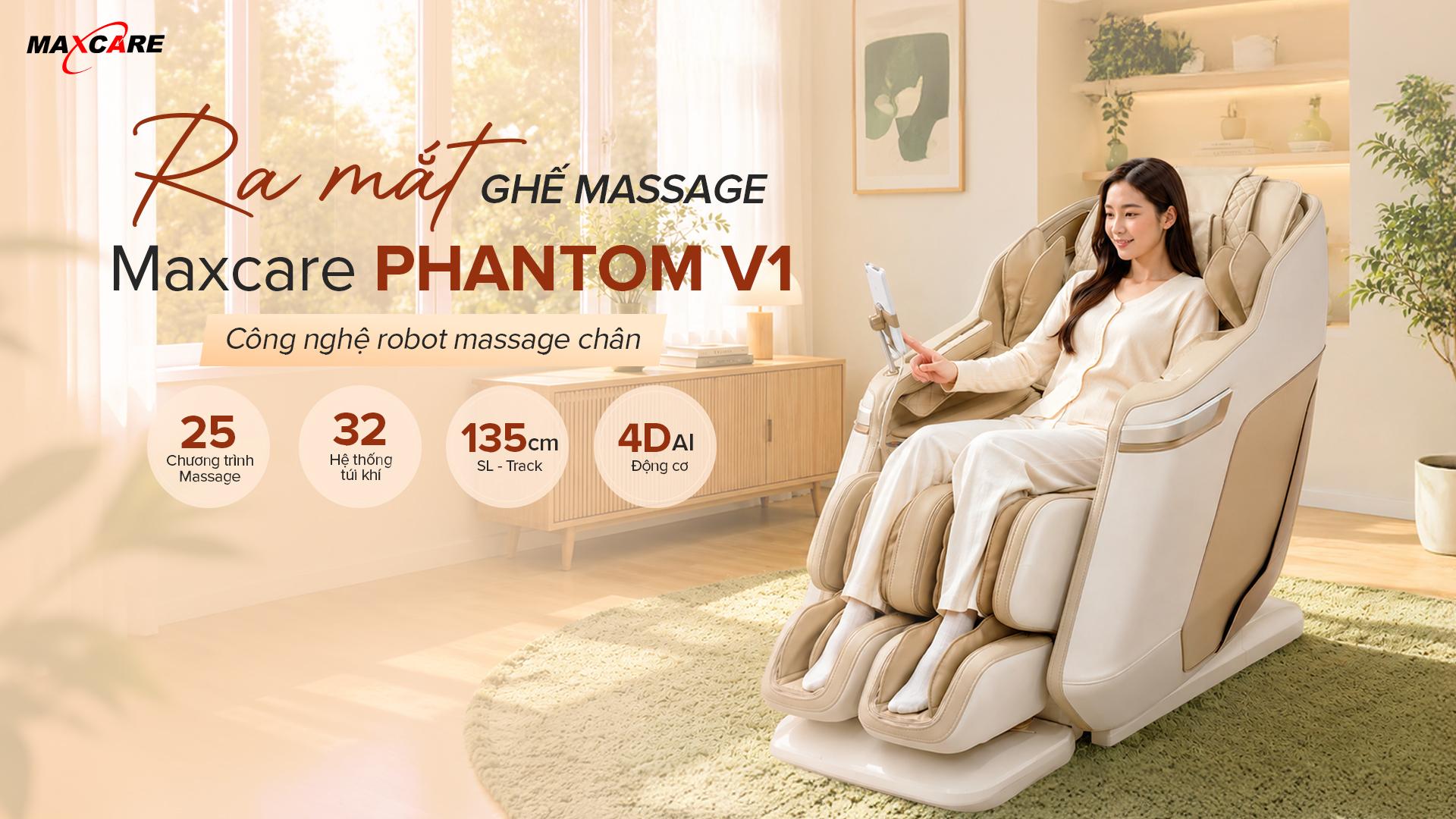 Ra mắt ghế massage Maxcare Aura Phantom V1 - Trị liệu tại nhà - Hơn cả spa
