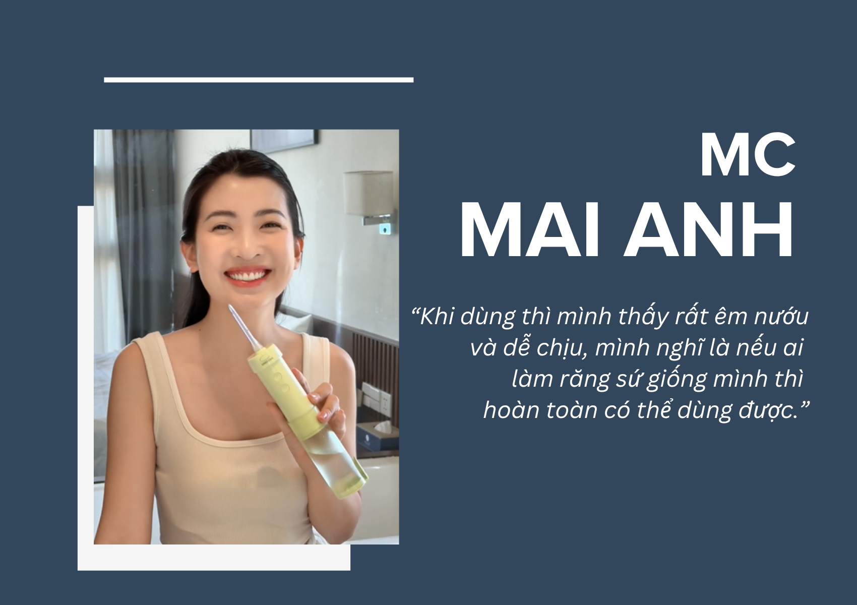 MC Mai Anh sử dụng tăm nước Max456pro